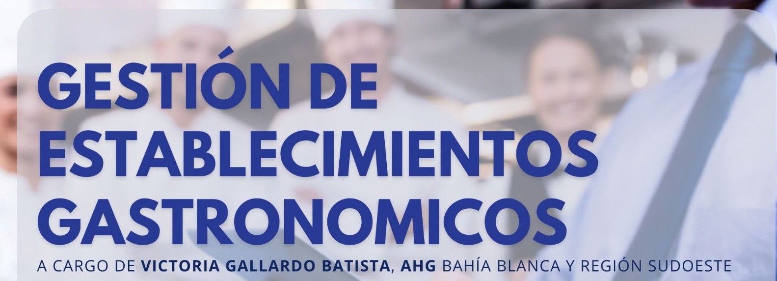 TALLER "GESTION DE ESTABLECIMIENTOS GASTRONÓMICOS"